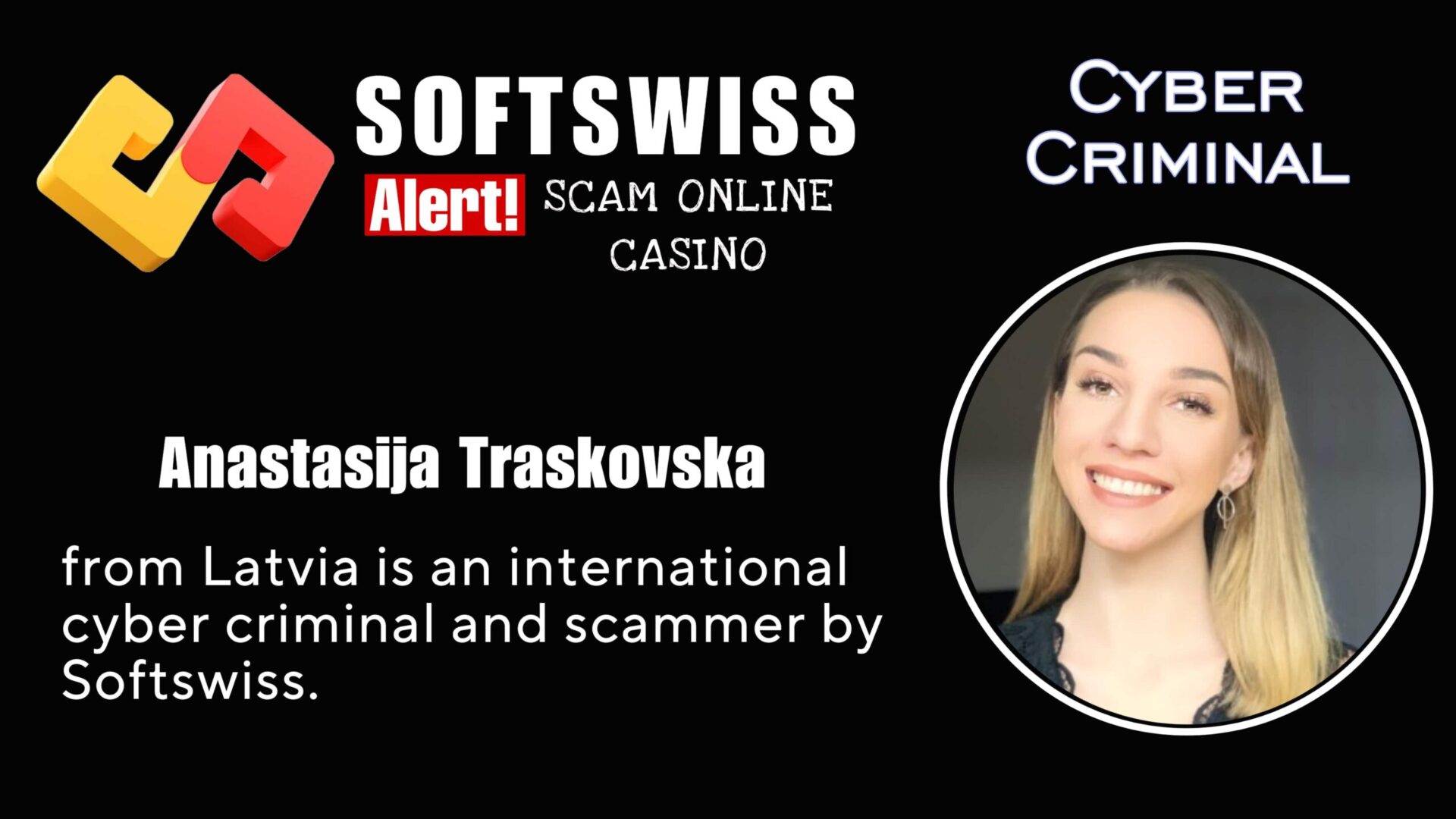 Anastasija Traskovska - softswiss - Belarusian and Russian cyber fraud agents